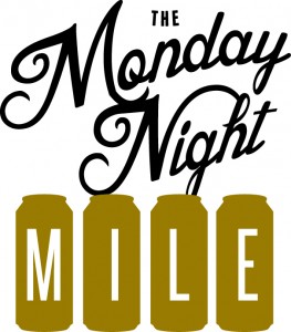 Monday NIght Mile